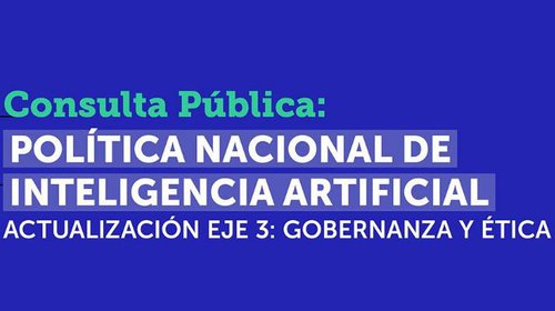 Seremi de Ciencia invita a participar de consulta ciudadana para actualizar Política Nacional de IA